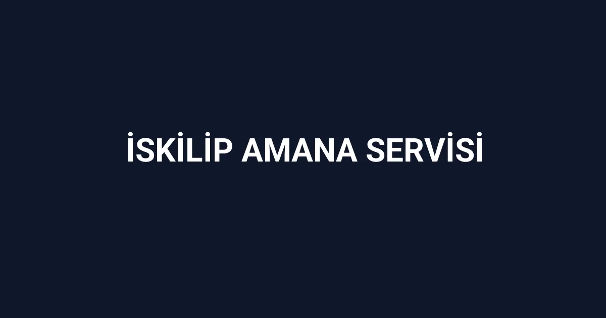 İskilip Amana Servisi